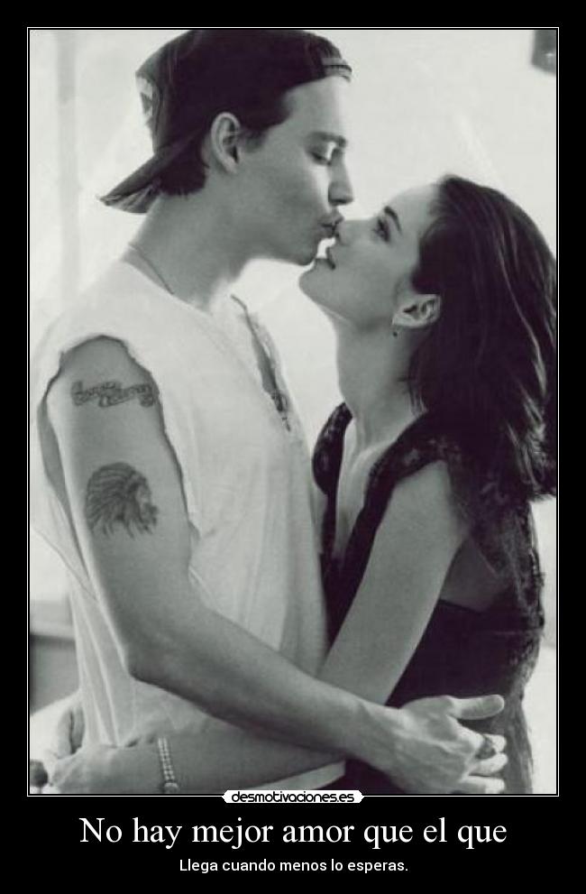 No hay mejor amor que el que -