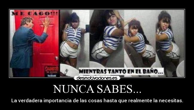 NUNCA SABES... -