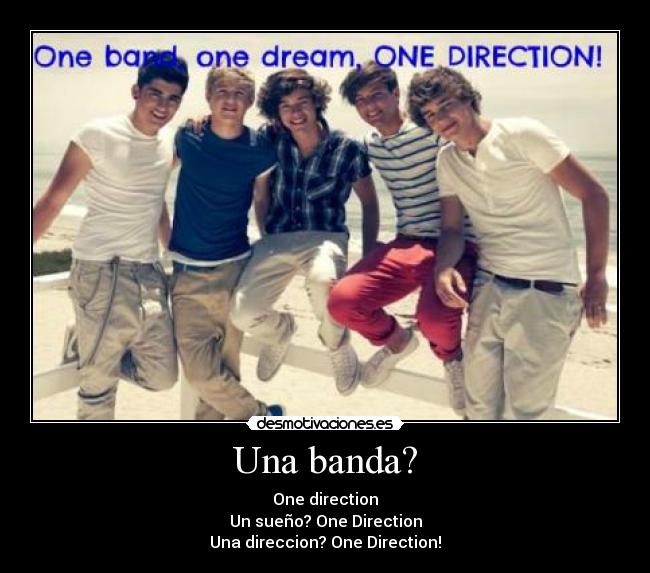 Una banda? -