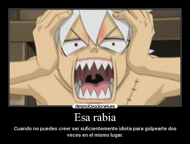 Esa rabia - 