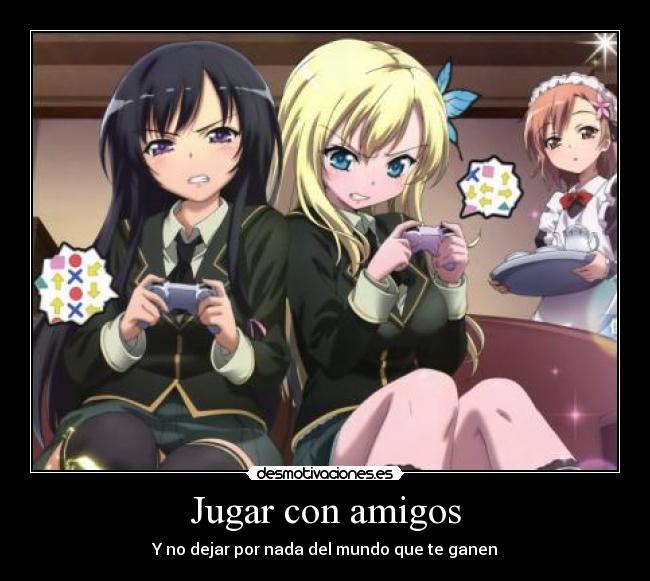 Imagenes De Anime Videojuegos | jugar con amigos desmotivaciones Imagenes De Anime Videojuegos | jugar con amigos desmotivaciones