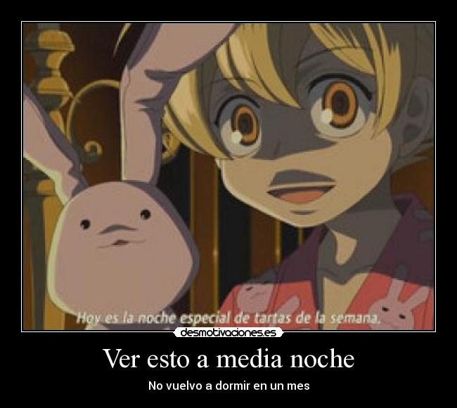 Ver esto a media noche - 