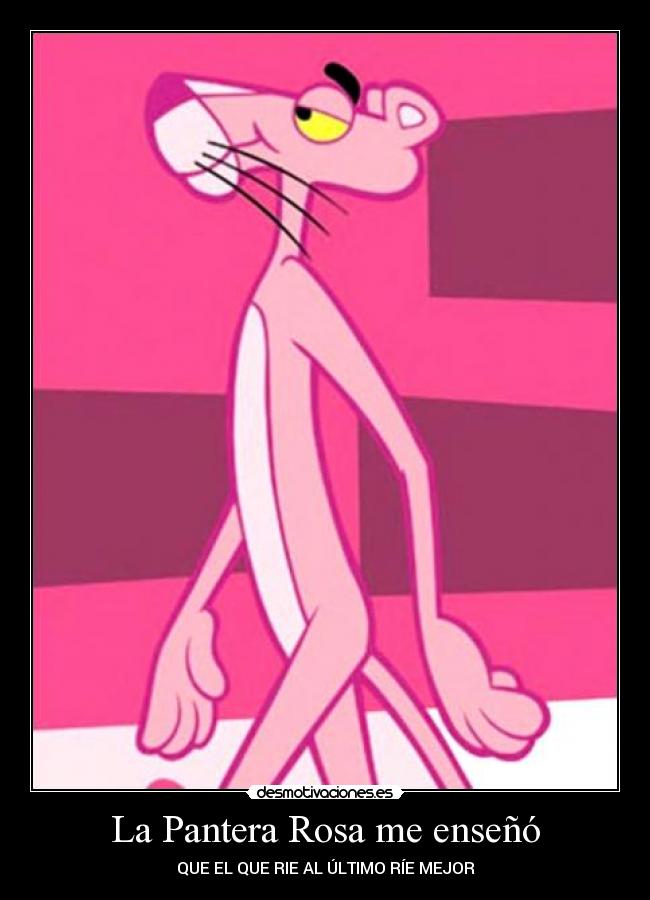 carteles pantera rosa reir mejor venganza comic dibujos desmotivaciones