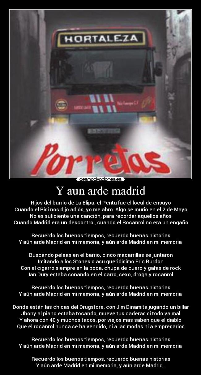 Y aun arde madrid -