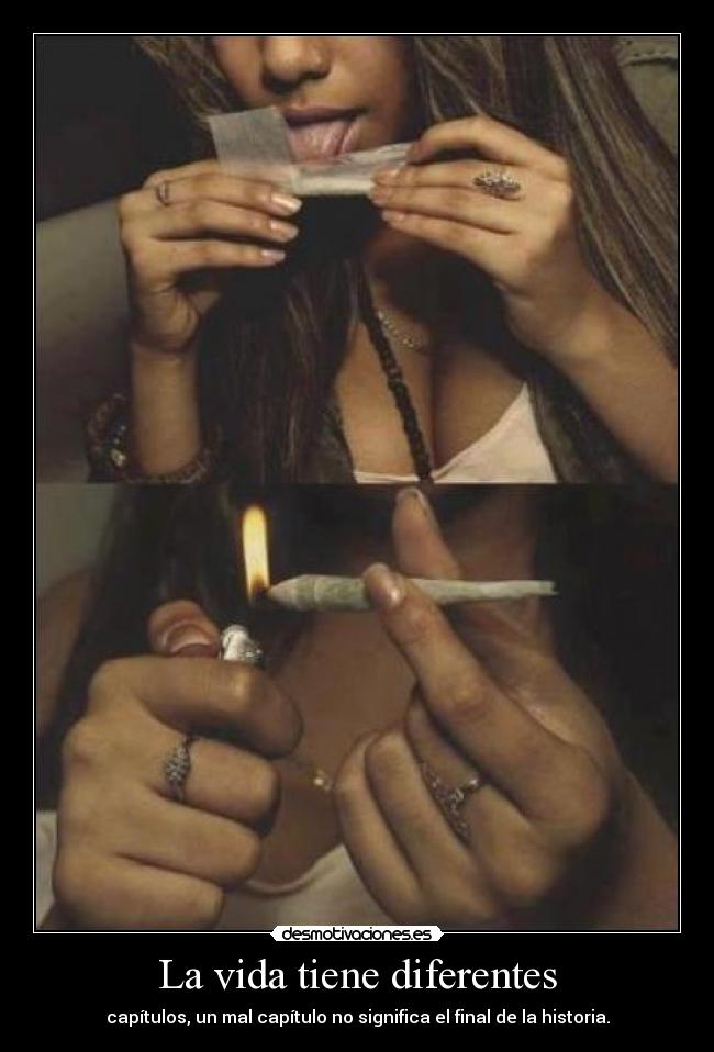 La vida tiene diferentes - capítulos, un mal capítulo no significa el final de la historia.