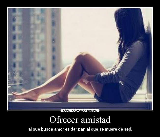 Ofrecer amistad - 