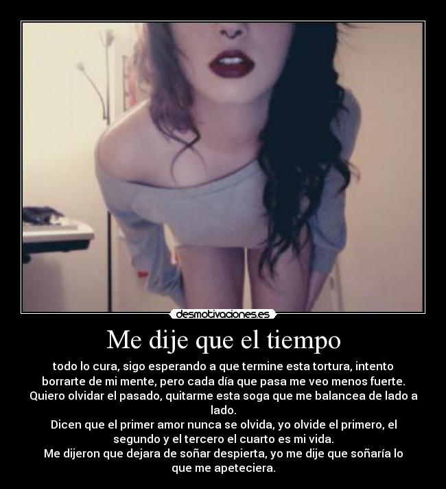 carteles tiempo cura tortura desmotivaciones