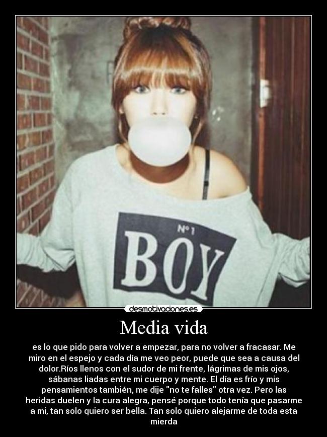 carteles vida media vida desmotivaciones