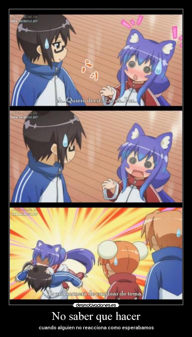 No saber que hacer -