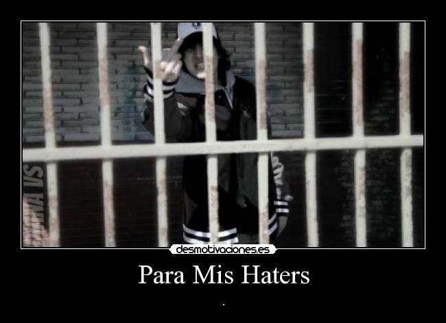 Para Mis Haters - 