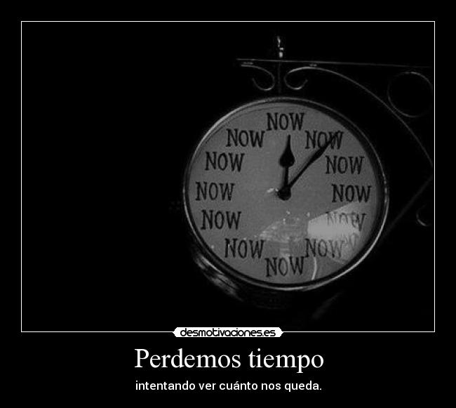 Perdemos tiempo - 