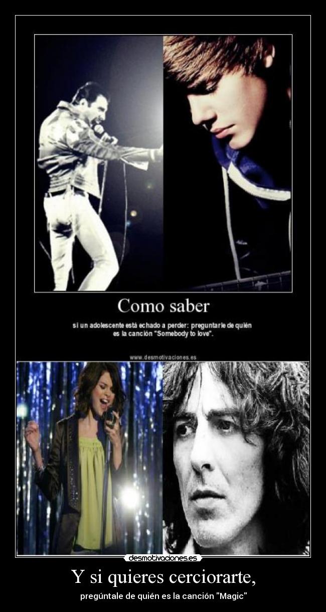 Y si quieres cerciorarte, - pregúntale de quién es la canción Magic