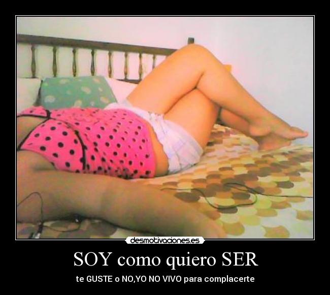SOY como quiero SER - 