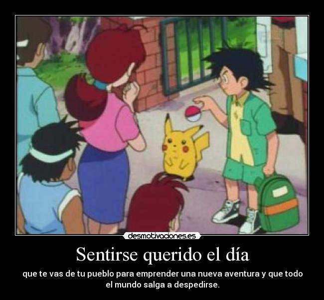 Sentirse querido el día -