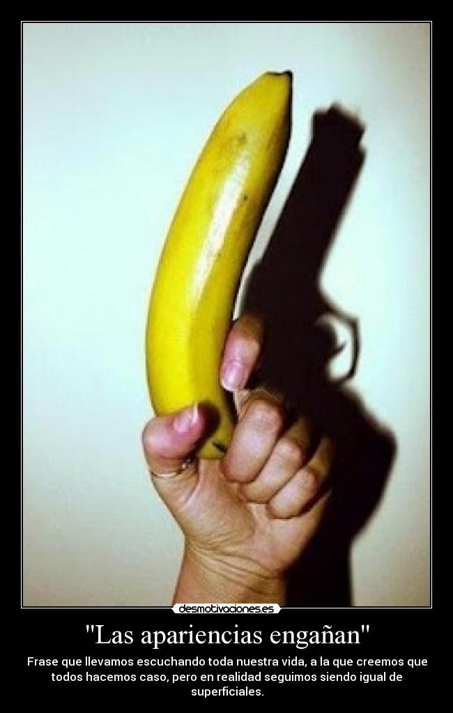 Las apariencias engañan -