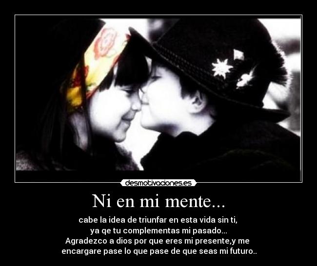 Ni en mi mente... -