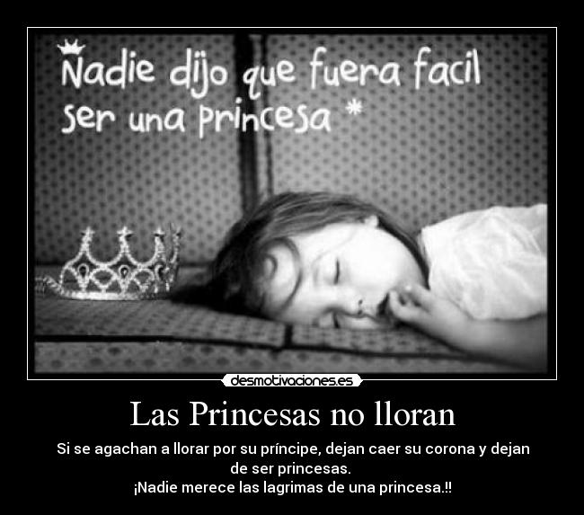 Las Princesas no lloran - 