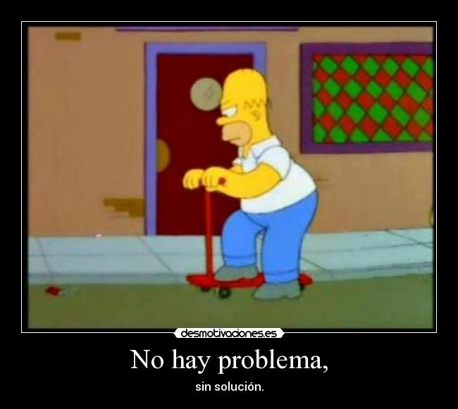 carteles problema desmotivaciones