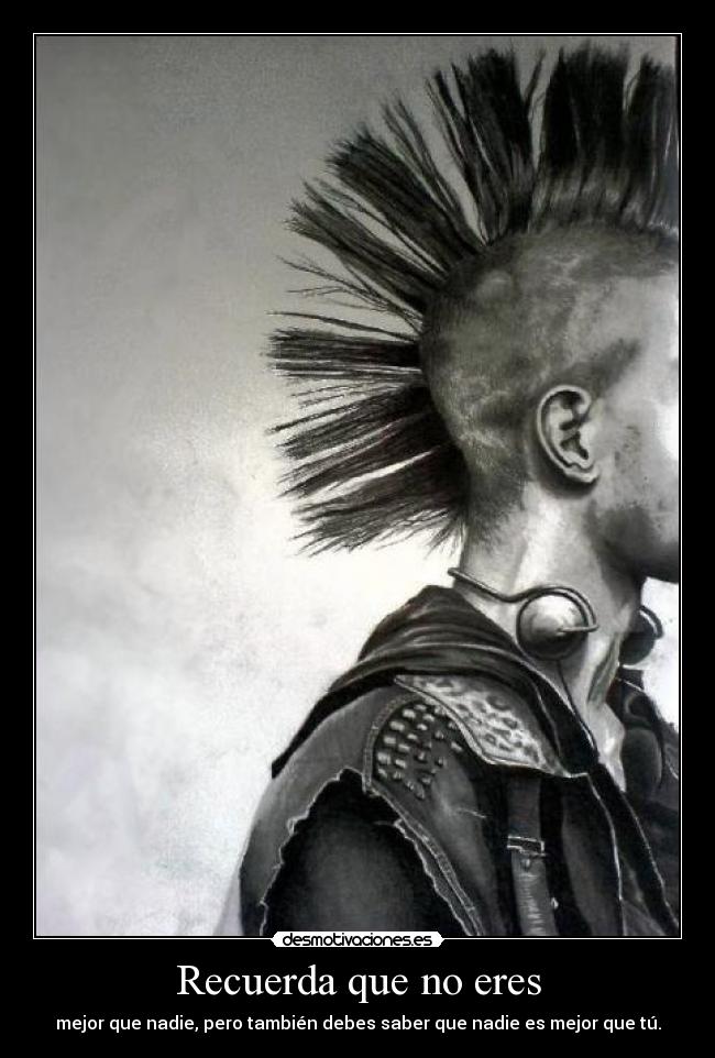 Recuerda que no eres -
