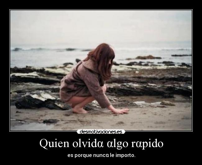 Quien olvidα αlgo rαpido -
