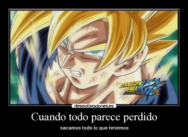 carteles goku ssj1 desmotivaciones