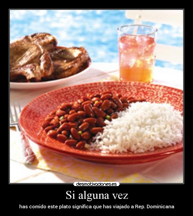 carteles arroz habichuela carne plato viajar dominicana desmotivaciones