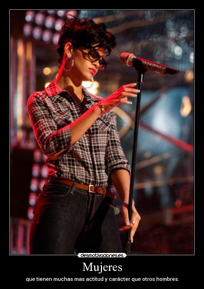 carteles mujeres con mas actitud caracter que algunos hombres lalalalallaaa desmotivaciones