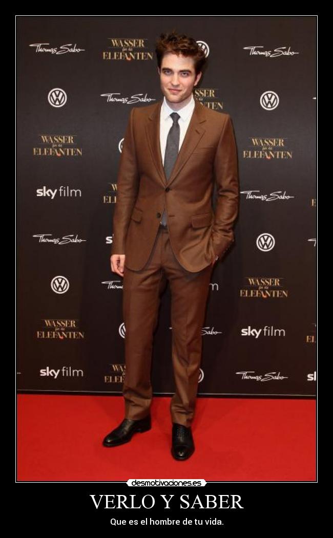 VERLO Y SABER - Que es el hombre de tu vida.