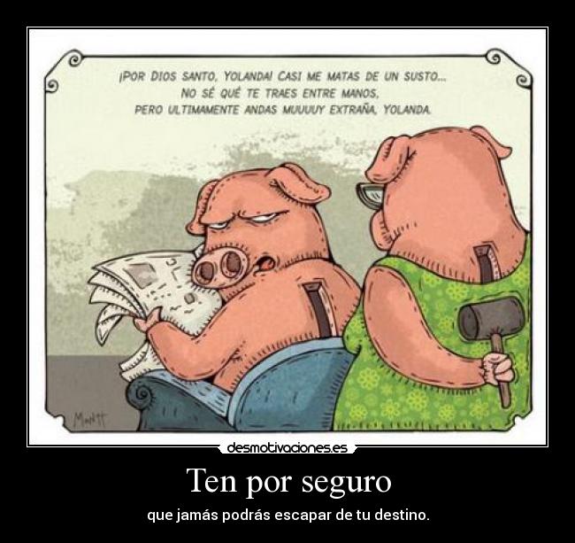Ten por seguro -