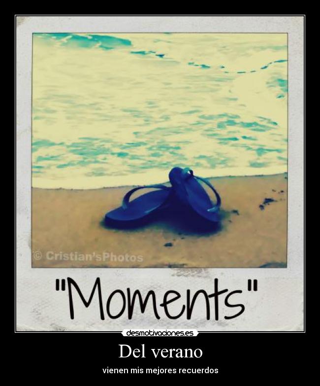 Del verano - vienen mis mejores recuerdos