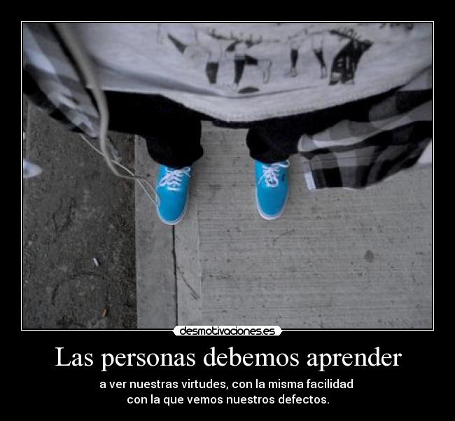 Las personas debemos aprender -