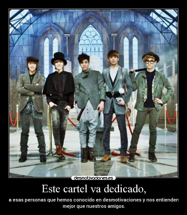 Este cartel va dedicado, -