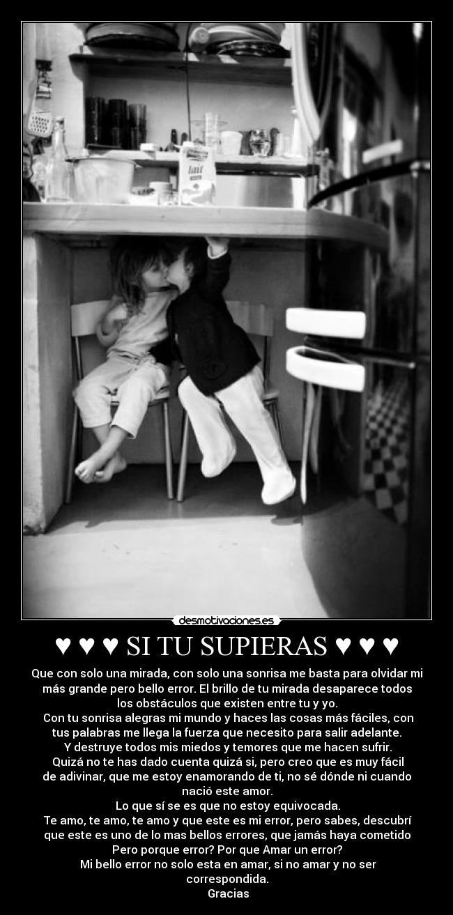 ♥ ♥ ♥ SI TU SUPIERAS ♥ ♥ ♥ -