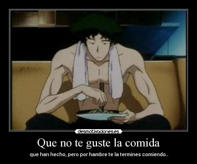 Que no te guste la comida - 