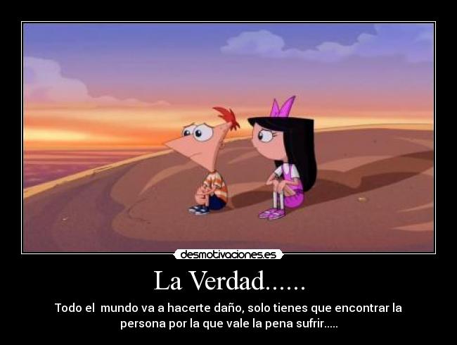 La Verdad...... -