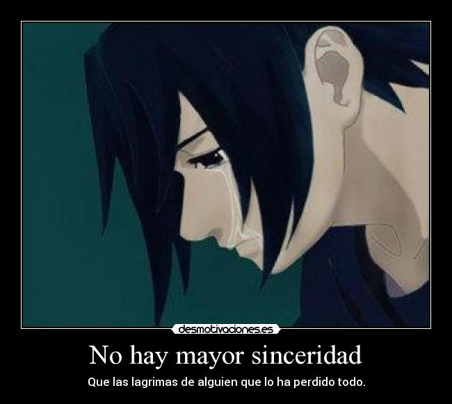 No hay mayor sinceridad - 