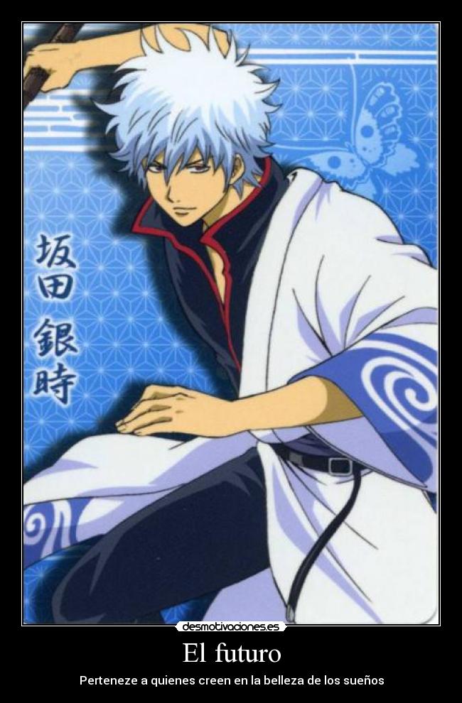 El futuro - Perteneze a quienes creen en la belleza de los sueños