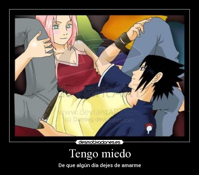 Tengo miedo - De que algún día dejes de amarme