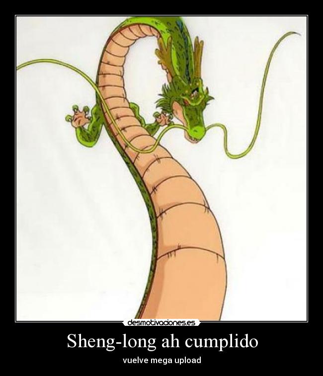 Sheng-long ah cumplido - vuelve mega upload