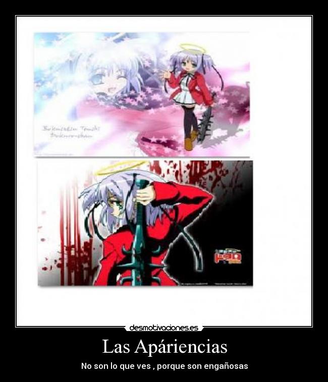 Las Apáriencias - No son lo que ves , porque son engañosas