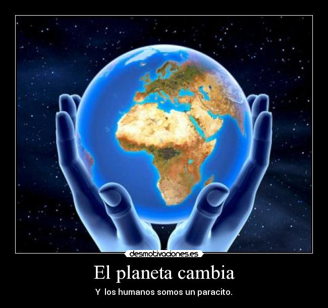 El planeta cambia -