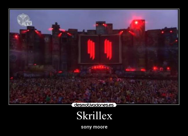 Skrillex -