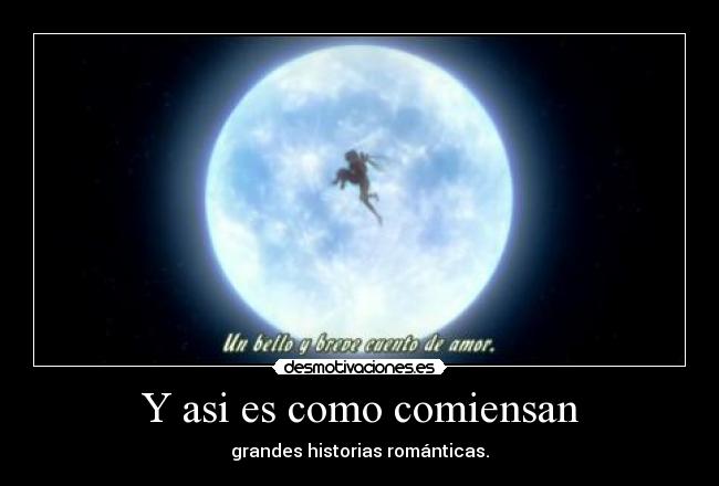 Y asi es como comiensan - grandes historias románticas.