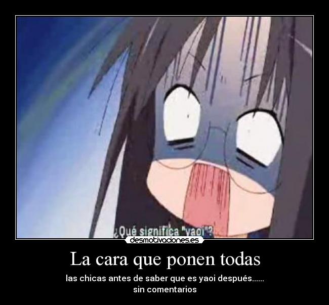 La cara que ponen todas -