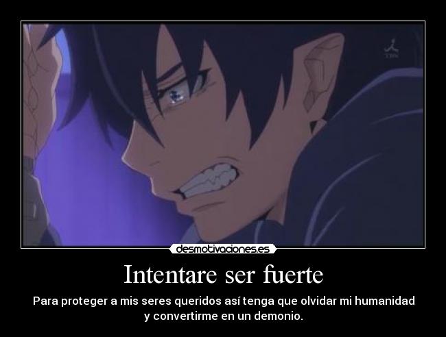 Intentare ser fuerte -