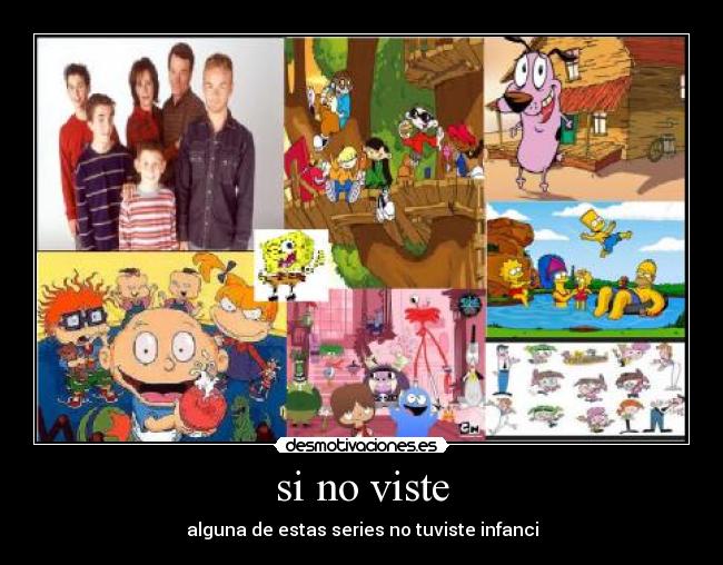 si no viste - alguna de estas series no tuviste infanci