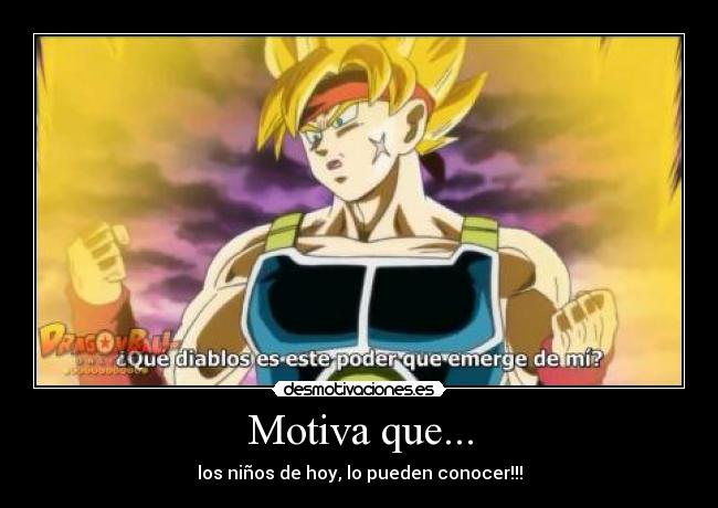 Motiva que... -