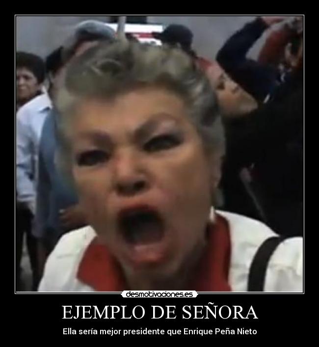 carteles ejemplo senora desmotivaciones