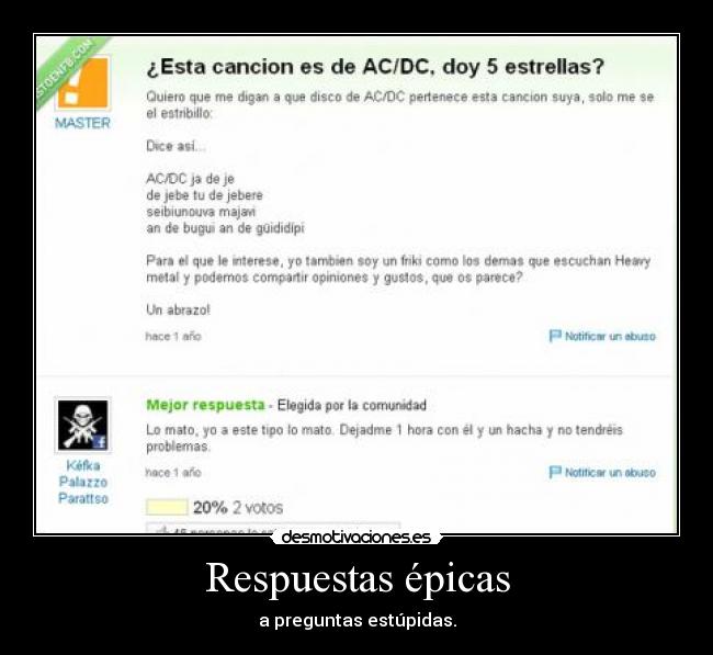 Respuestas épicas - a preguntas estúpidas.