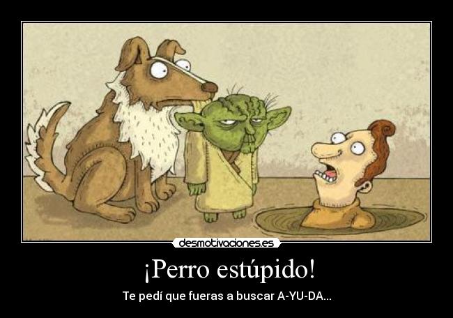 carteles papapitufo yoda pone moda equisde desmotivaciones